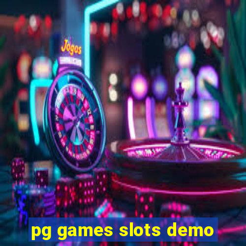 pg games slots demo